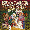 Rub-A-Dub Lebkuchen Style