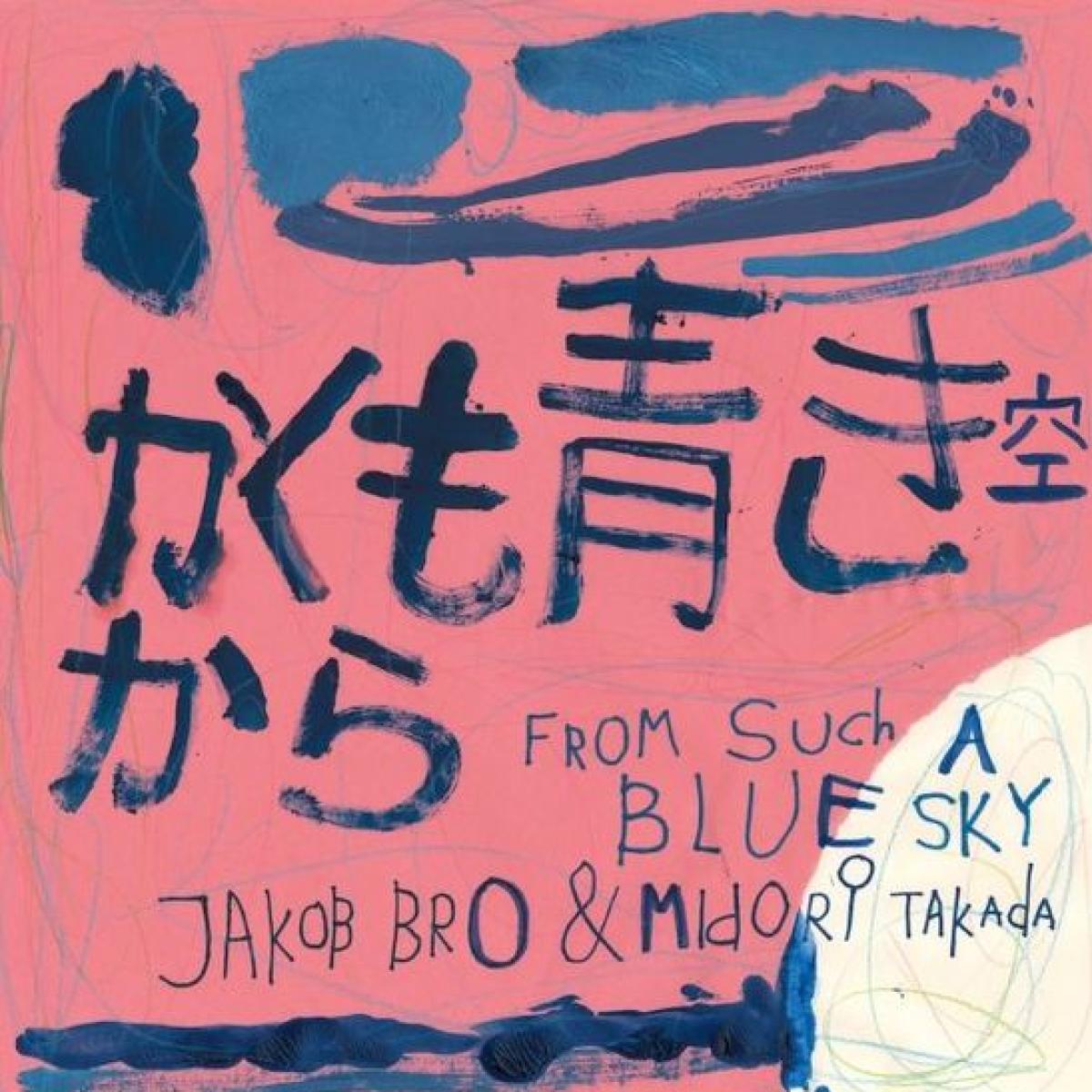 From Such A Blue Sky