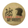 Say Goodbye