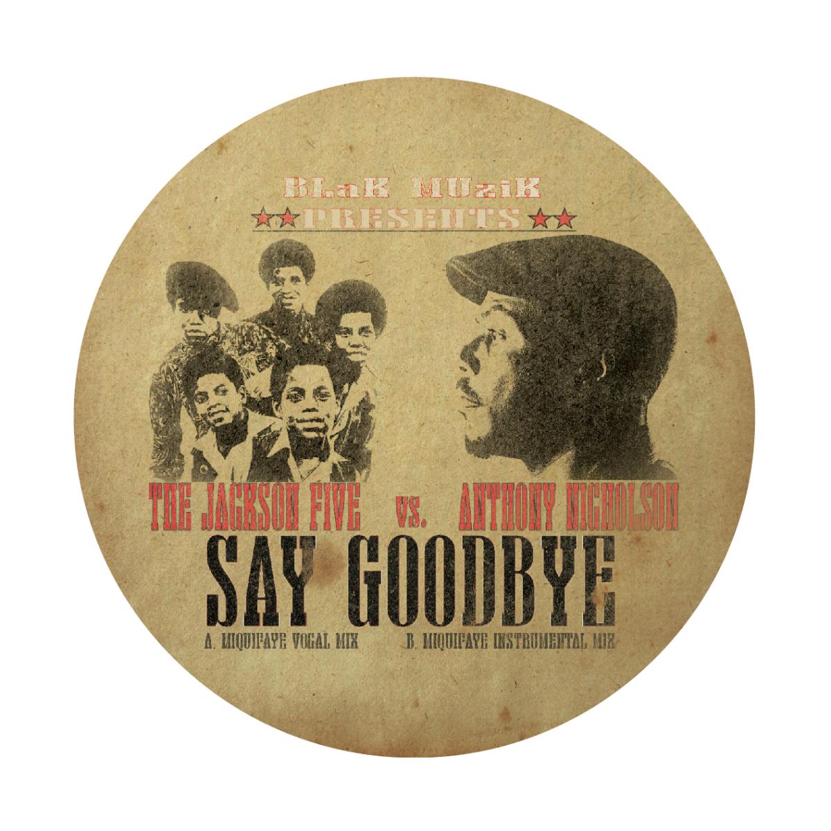 Say Goodbye