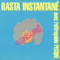 Rasta Instantané Avec L'Effroyable Pecqre