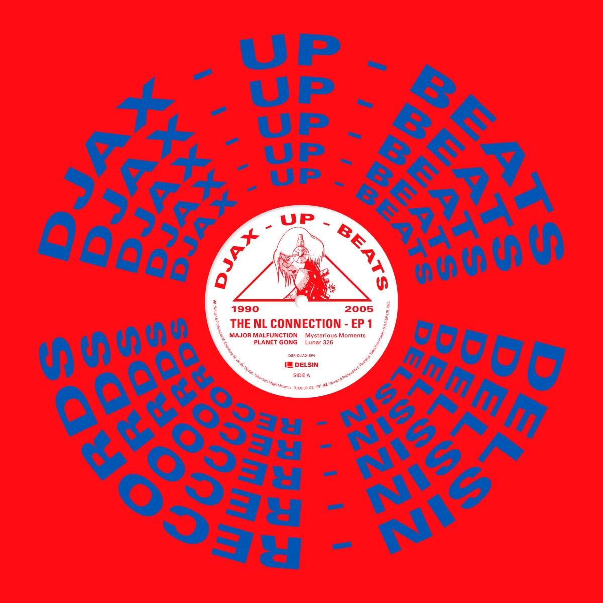 Djax-Up-Beats 1990-2005: The NL Connection EP 1