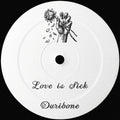 LOVE IS SICK EP