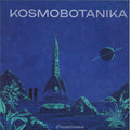 KOSMOBOTANIKA LP