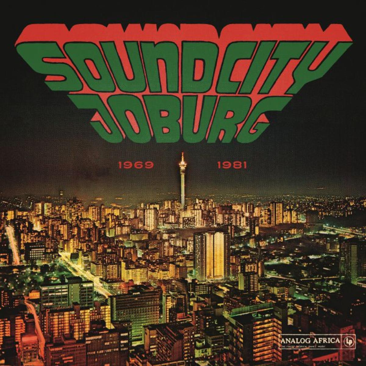Soundcity Joburg: South Africa's Township Soul 1969-1981 LP 2x12"