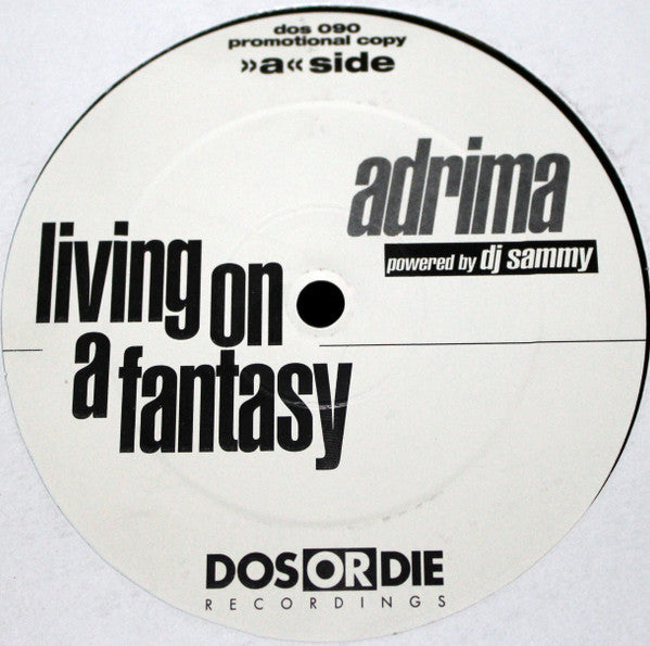 Living On A Fantasy